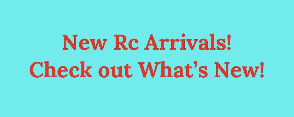 NEW RC ARRIVALS