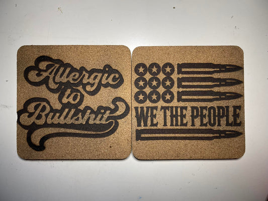 We The People & Allergic to the Bullshit 2PC Square Coasters!